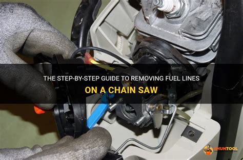 The Step By Step Guide To Removing Fuel Lines On A Chain Saw Shuntool