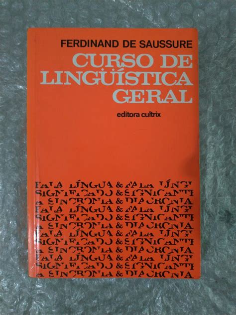 Curso De Lingu Stica Geral Ferdinand De Saussure Seboterapia Livros