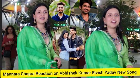 Mannara Chopra Reaction On New Song With Abhishek Kumar Elvish Yadav