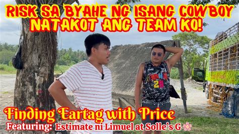 Risk Sa Byahe Ng Isang Cowboy Natakot Ang Team Finding Eartag With