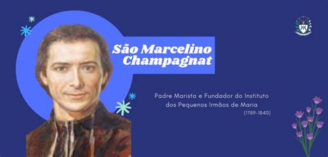 S O Marcelino Champagnat Padres E Irm Os Maristas