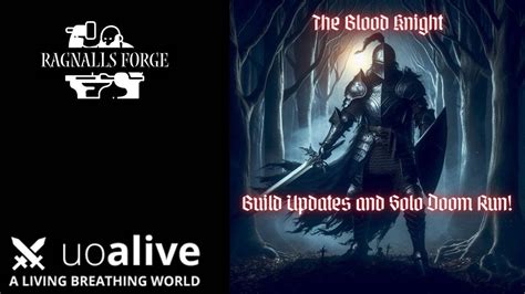 Ultima Online Uoalive Updates To The Blood Knight And Solo Doom