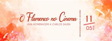 O FLAMENCO NO CINEMA UMA HOMENAGEM A CARLOS SAURA Em BELO HORIZONTE