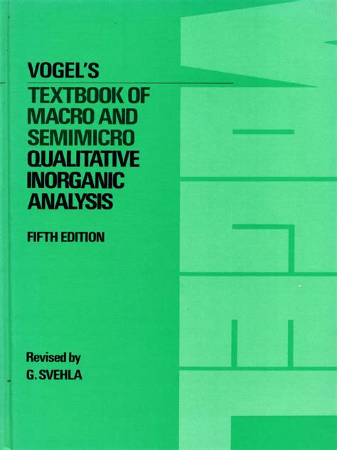 Vogels Textbook Of Macro And Semimicro Qualitative Inorganic Analysis