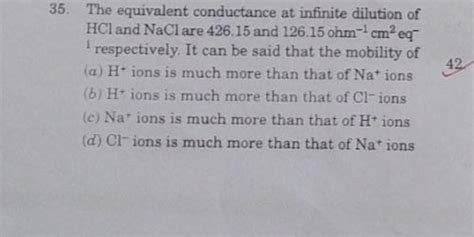 The Equivalent Conductance Infinite Dilution Of Hcl And Naclare