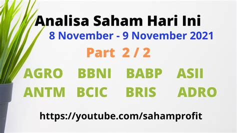 Analisa Saham Hari Ini AGRO BBNI BABP ASII ANTM BCIC BRIS ADRO 8