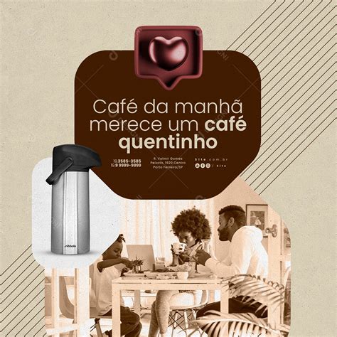 Caf Da Manh Merece Um Caf Quentinho Social Media Psd Edit Vel