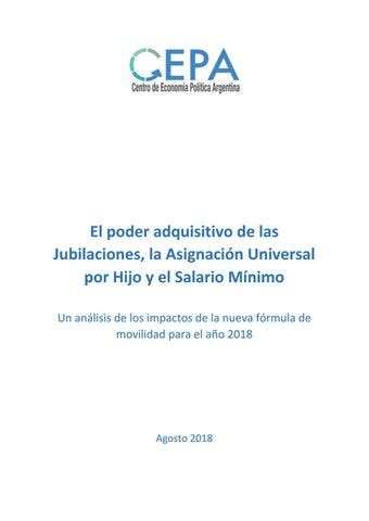 El Poder Adquisitivo De Las Jubilaciones La Auh Y El Salario M Nimo