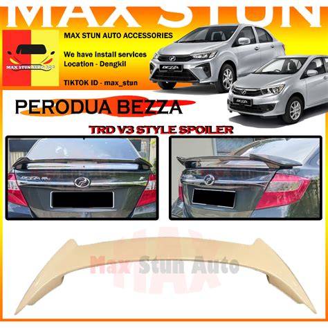 PERODUA BEZZA TRD V3 SPOILER REAR BONNET SPOILER WING BEZZA 2016 2023