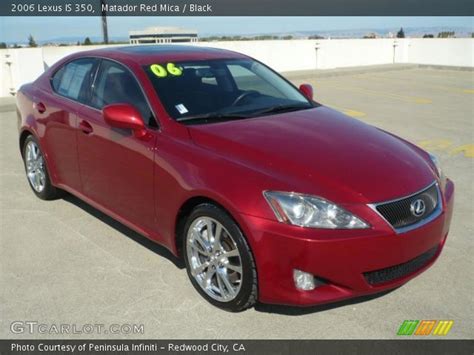 Matador Red Mica 2006 Lexus Is 350 Black Interior Vehicle Archive 37776837