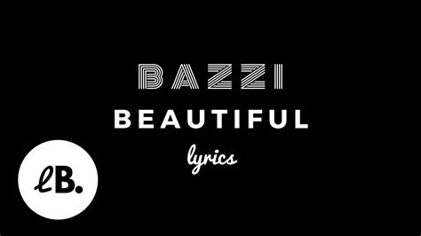 Bazzi Beautiful Lyrics Feat Camila Cabello Youtube