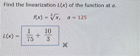 Solved Find The Linearization L X ﻿of The Function At