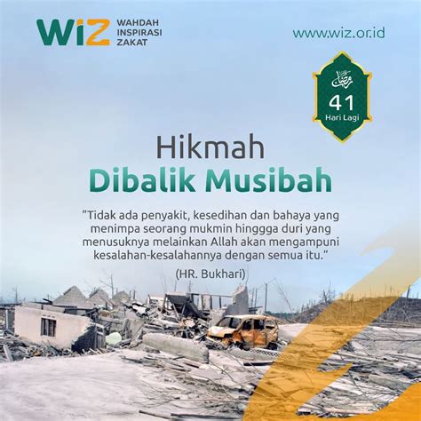 Hikmah Dibalik Musibah Wahdah Inspirasi Zakat