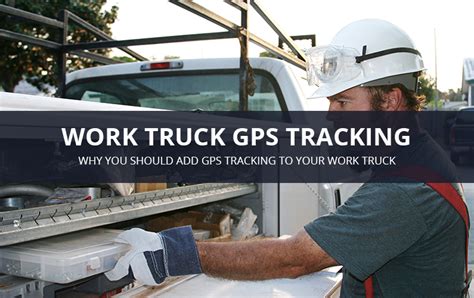 Work Truck Gps Tracking Devices Gps Leaders