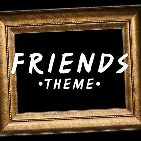 Friends Theme Song Download: Friends Theme MP3 Song Online Free on ...