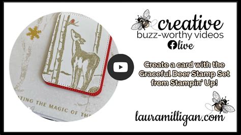 Create A Card With Laura And The Graceful Deer Stamp Set By Stampin Up