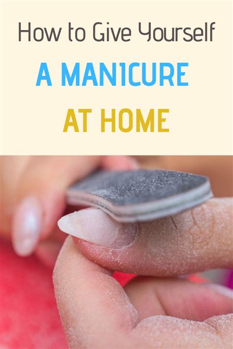 How To Give Yourself A Manicure At Home