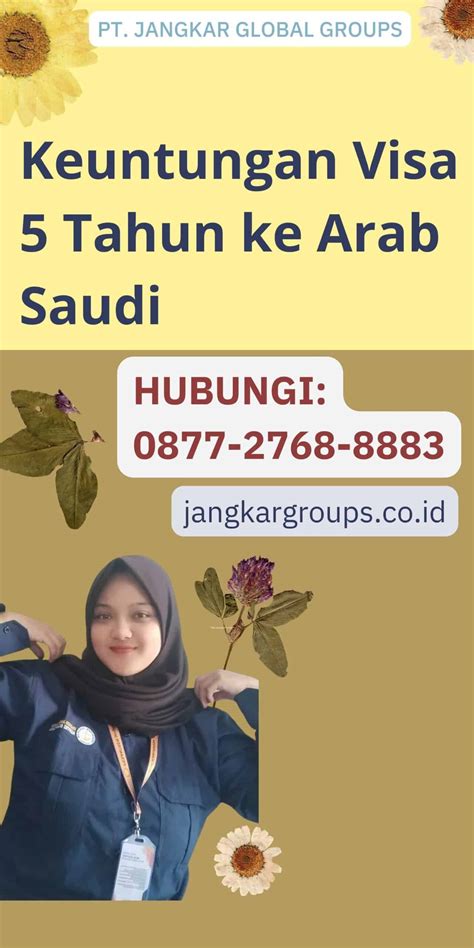 Apa Itu Visa 5 Tahun Visa Ke Arab Saudi Jangkar Global Groups