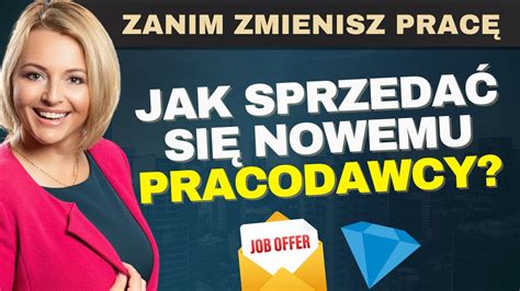 Niezawodny SYSTEM z którym znajdziesz IDEALNĄ PRACĘ Zanim Zmienisz