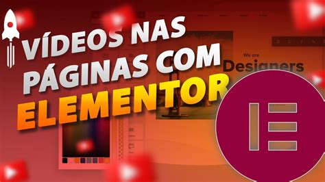 Como Adicionar V Deos No Site O Elementor Gratuito Curso