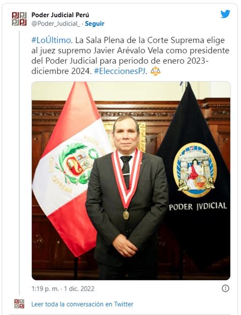 Eligen A Javier Arévalo Vela Como Nuevo Presidente Del Poder Judicial