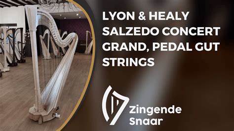 Lyon And Healy Salzedo Concert Grand Pedal Gut Strings Youtube