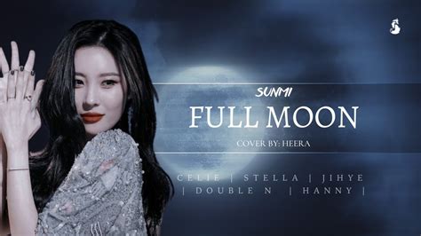 REMAKE FULL MOON SUNMI 선미 Cover By HEERA YouTube