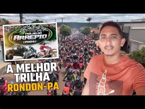 Vlog Trilha Do Arrepio Rondon Do Par Youtube