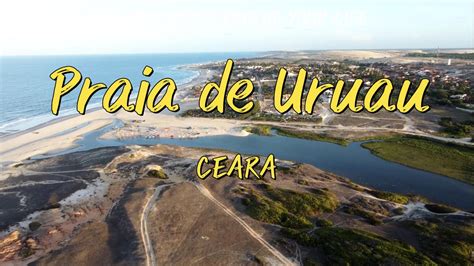 Conhecendo a praia de Uruaú YouTube