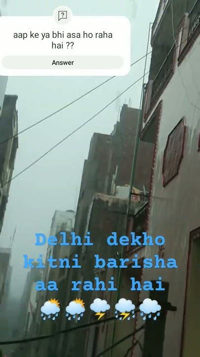 Delhi Me Ho Rahi Bahut Barish Barish 🌧️⛈️🌩️🌩️🌧️🌧️🌧️🌧️ Love Song Youtube