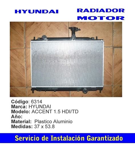 Radiador Hyundai Accent 1 5 Hdi Td Año 2009 Leo Radiadores 3 435 00