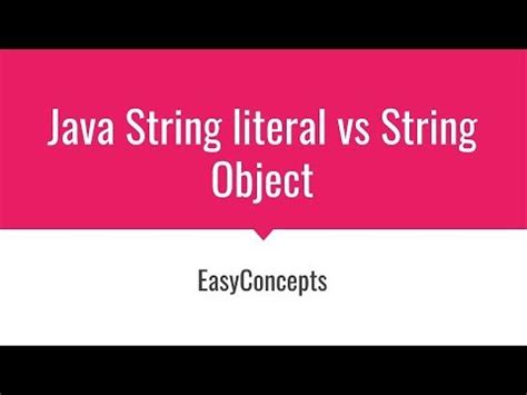 String Literal Vs String Object Difference Between String Literal And