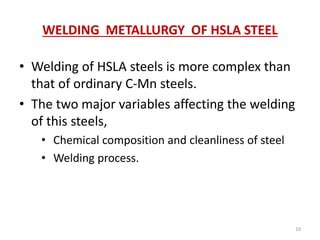 Welding Of High Strength Low Alloy HSLA Steels PPT