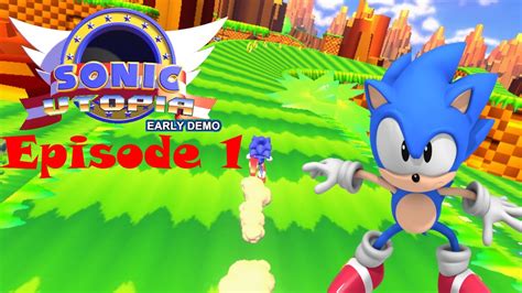 Exploring Sonic Utopia Episode 1 Amazing Fan Game Youtube