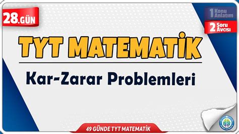 Kar Zarar Problemleri Soru Avcısı ÖSYM Sorar 49 Günde TYT Matematik