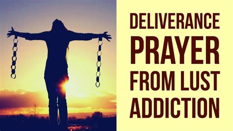 Deliverance From Lust Prayer Against Lust Addiction Youtube