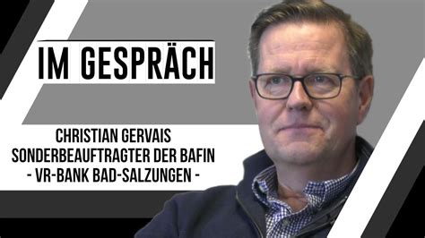 Christian Gervais Sonderbeauftragter Der Bafin Vr Bank Bad Salzungen