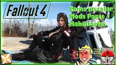 Fallout Como Instalar Mods Parte Habilitarlos Youtube