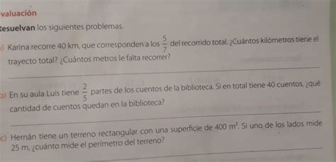 Resuelve los siguientes problemas Karina recorre 40 kilómetros que