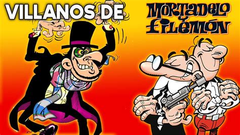 Villanos De Mortadelo Y Filem N Youtube Music