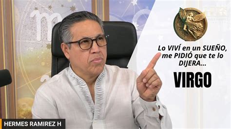 Virgo Lo Viv En Un Sue O Me Pidi Que Te Lo Dijera Que T