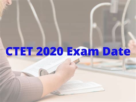 CTET 2020 Exam Dates CBSE To Announce Dates When Its Conducive To