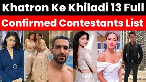 Khatron Ke Khiladi 13 Full Confirmed Contestants List ALL CONFIRMED