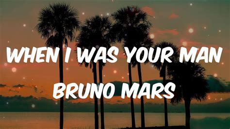 Bruno Mars When I Was Your Man Lyrics Wiz Khalifa Charlie Puth