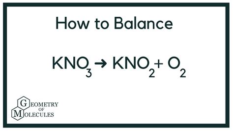 How To Balance Kno3 Kno2 O2 Youtube