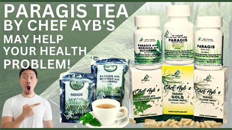 Paragis Tea Capsule Testimony By Chef Aybs Paragis Paragistea