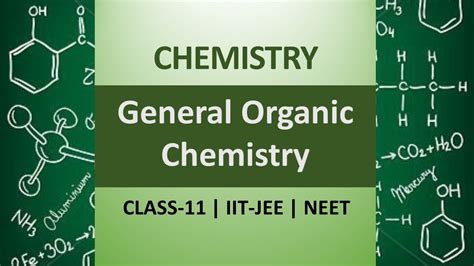 Organic Chemistry Some Basic Principles And Techniques Class 11 JEE