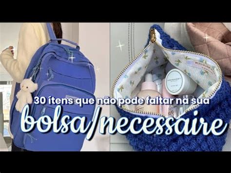 30 ítens que toda garota deve ter na sua Bolsa ou necessaire YouTube