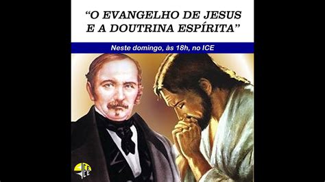 O EVANGELHO DE JESUS E A DOUTRINA ESPÍRITA YouTube