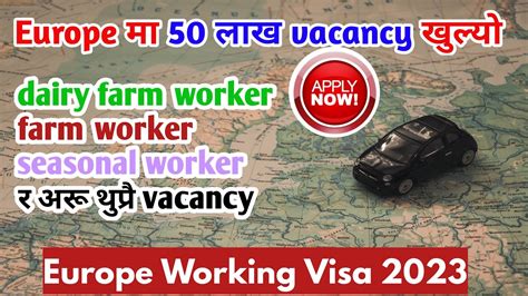 Europe Working Visa For Nepali 2023 How To Apply Europe Work Visa